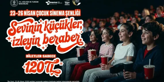 23 Nisan’da Sinema Biletleri 120 Lira